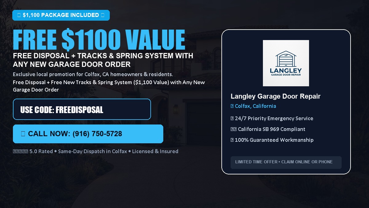 Free Disposal + Free New Tracks & Spring System with Any New Garage Door Order ($1100 Value) in Colfax, CA