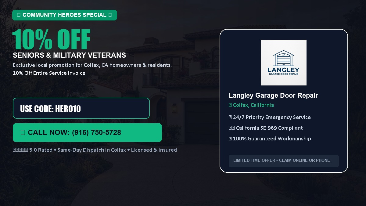 10% OFF Senior Citizens (65+) & Military / Veteran Community Discount in Colfax, CA